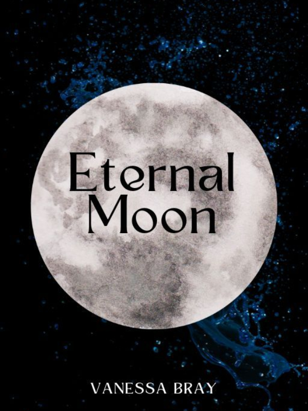 Eternal Moon: Part I