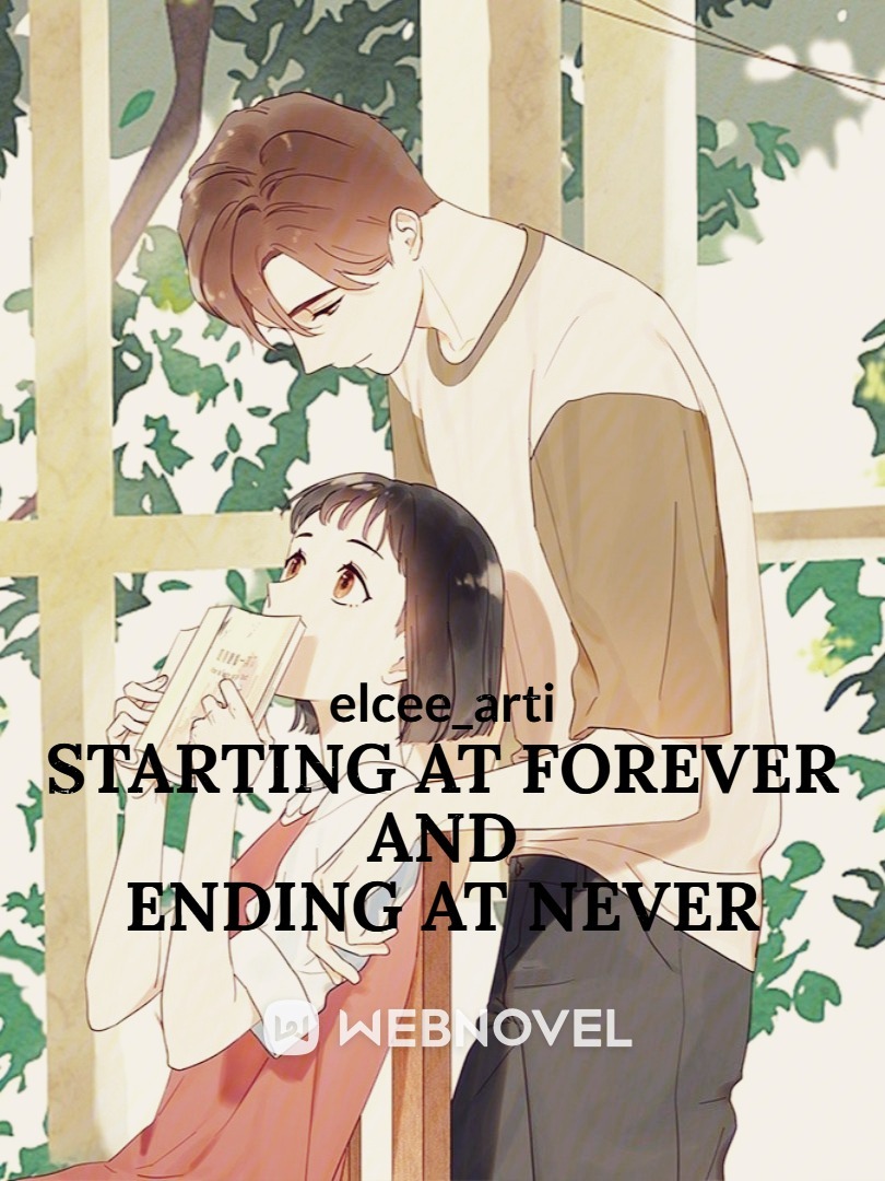 Starting at forever and ending at never Book