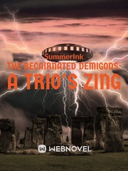 The Recairnated DemiGods: A Trio's Zing Book