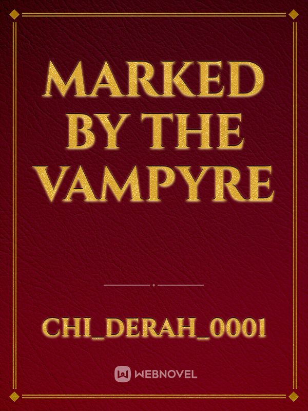 MARKED BY THE VAMPYRE