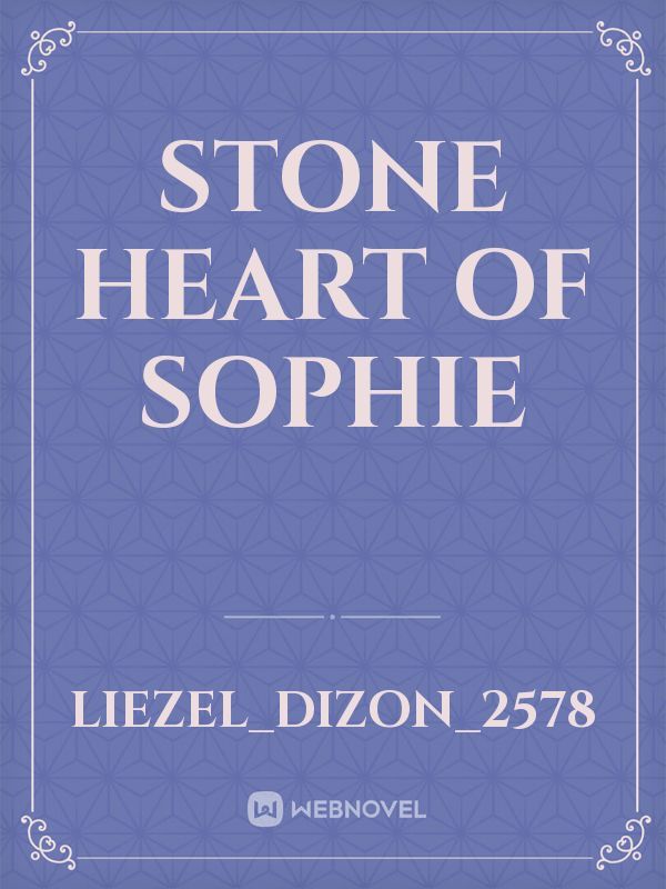 stone heart of Sophie