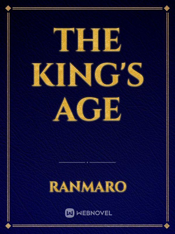 The King's Age