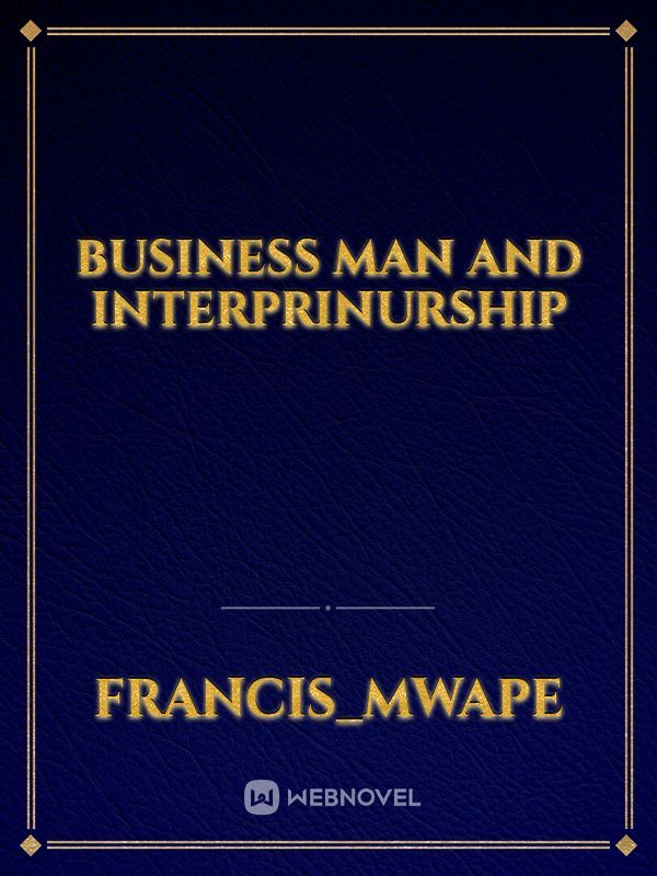 Business man and interprinurship