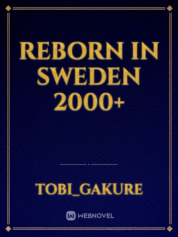 Reborn in Sweden 2000+ Book