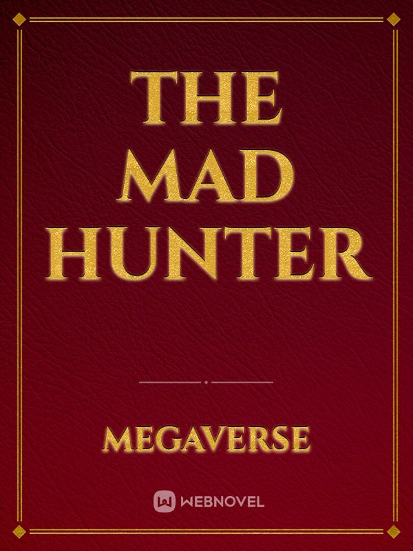 The Mad Hunter Book