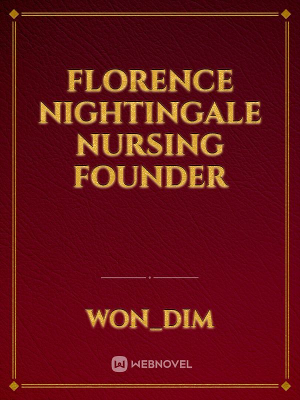 Florence Nightingale nursing founder