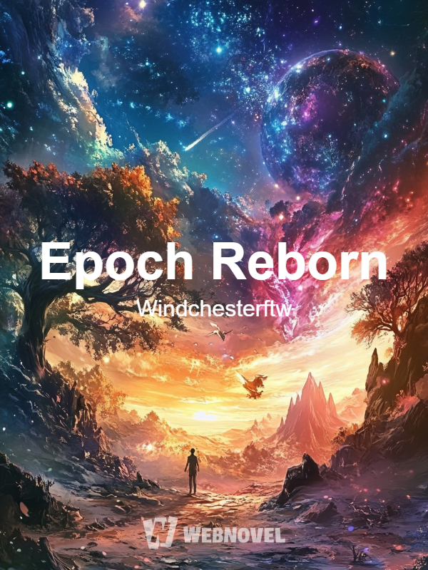 Epoch Reborn