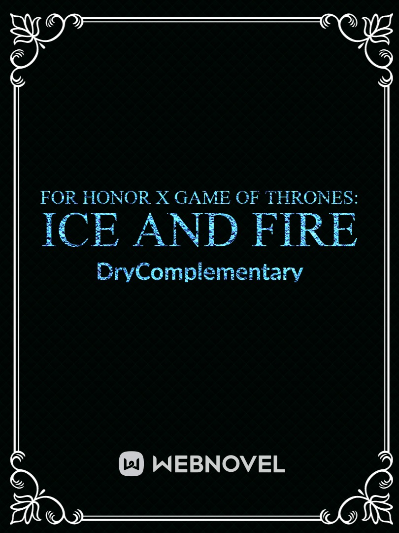 For Honor x GoT: Ice and Fire Book