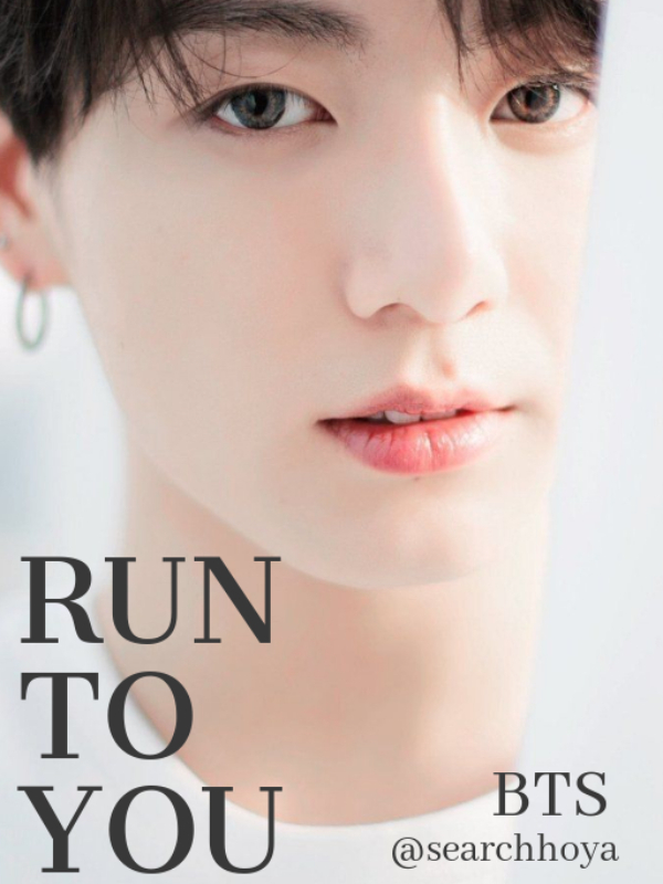 RUN TO YOU • BTS Book