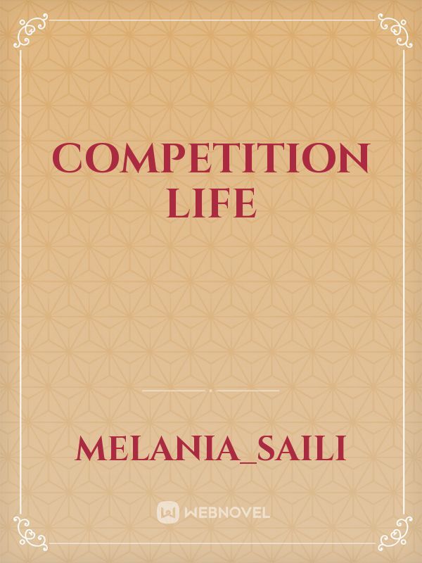 COMPETITION LIFE Book