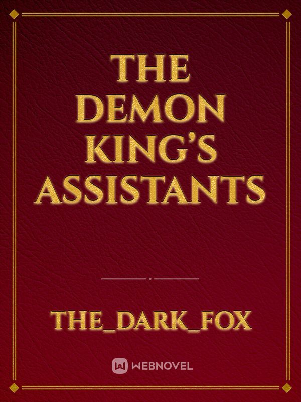 The Demon King’s Assistants