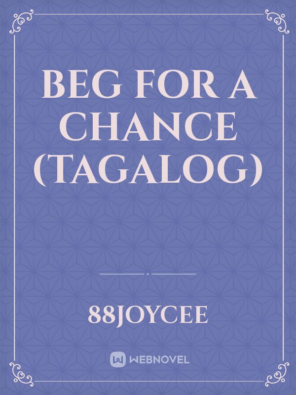 Beg for a chance (Tagalog) Book