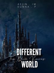 DIFFERENT WORLD: The Blue Kairos Book