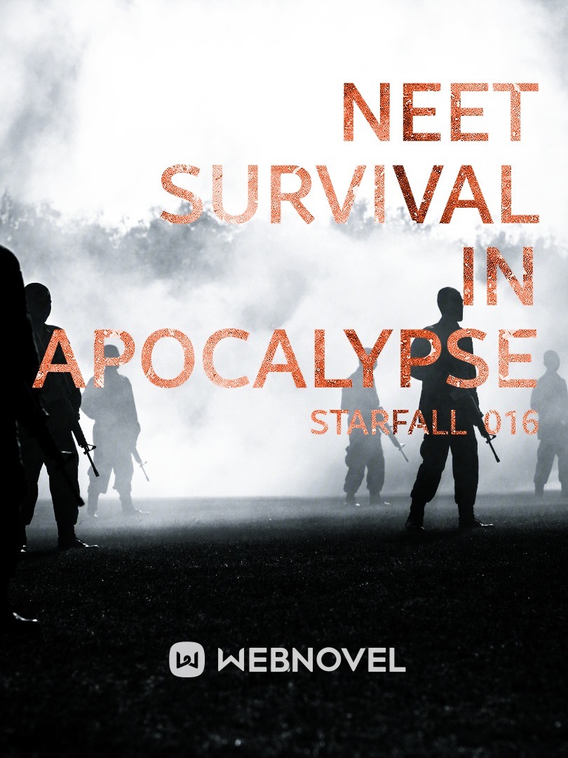 NEET Survival in Apocalypse