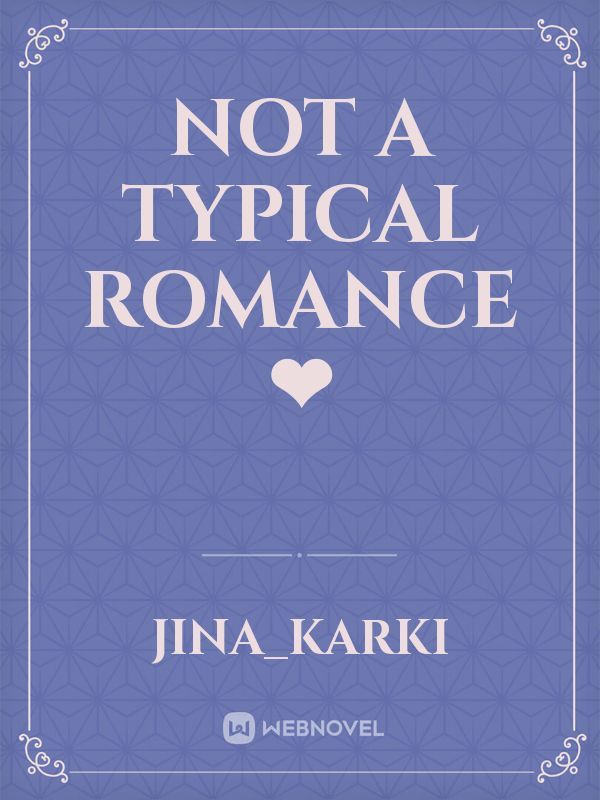 Not a typical romance❤ Book