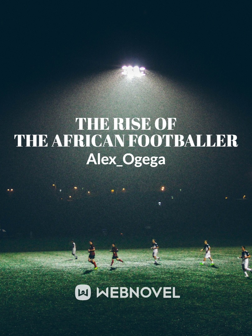 THE RISE OF THE AFRICAN FOOTBALLER Book