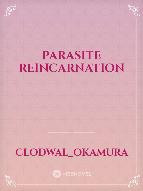 Parasite Reincarnation Book