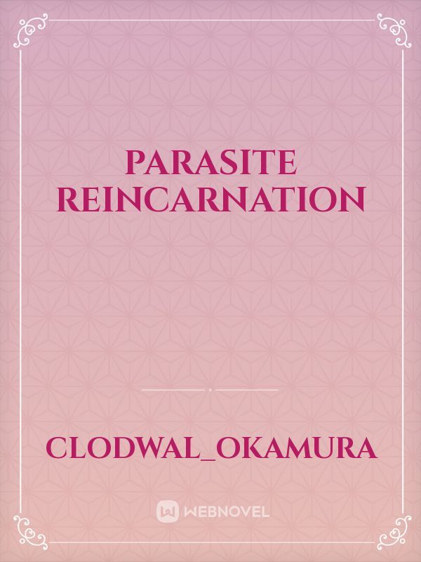 Parasite Reincarnation Book