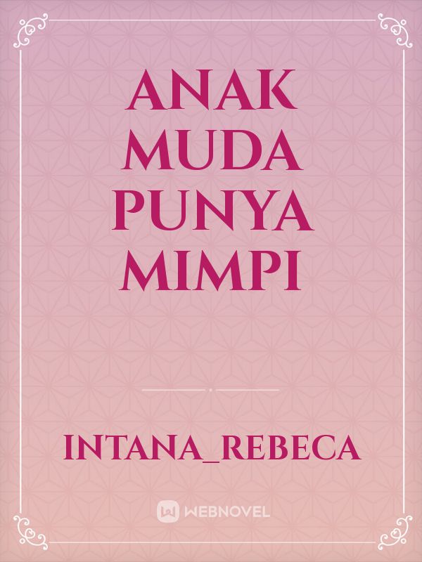 ANAK MUDA PUNYA MIMPI Book