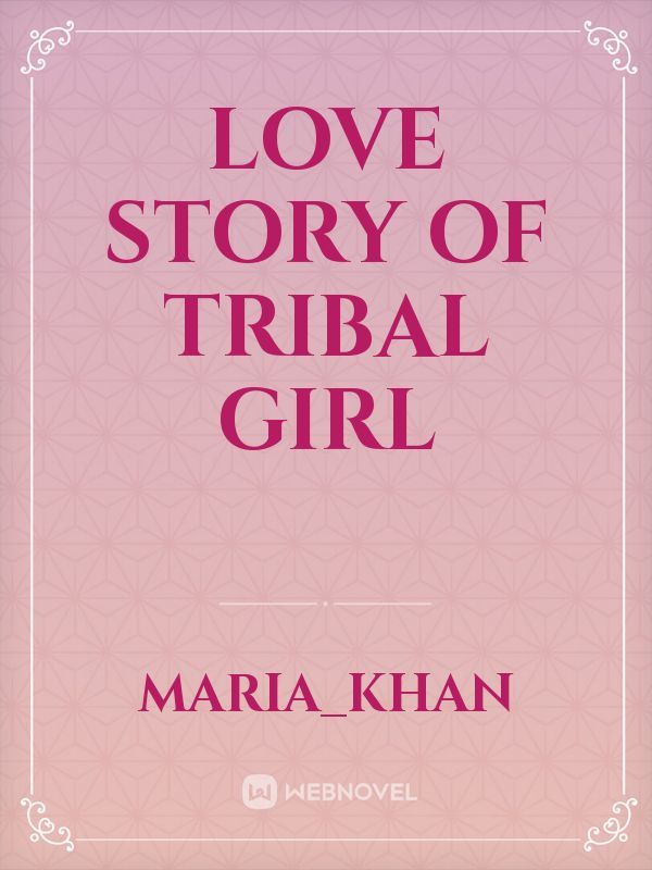Love  story of Tribal Girl Book