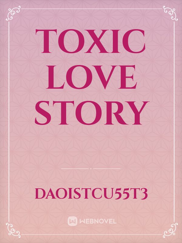 toxic love story Book