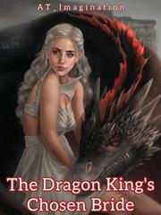 The Dragon King's Chosen Bride Book