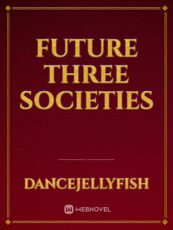 future three societies