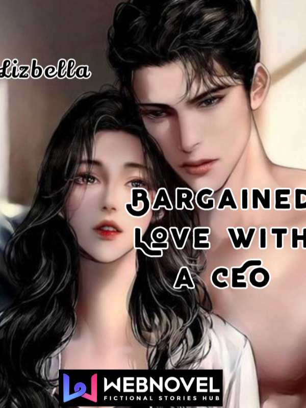 Bargained Love with a CEO