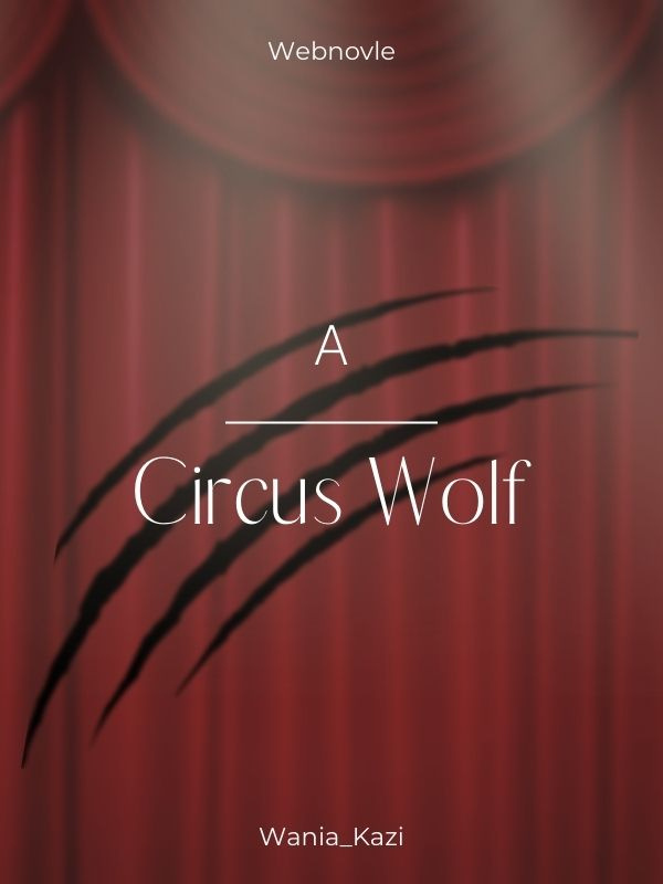 A Circus Wolf