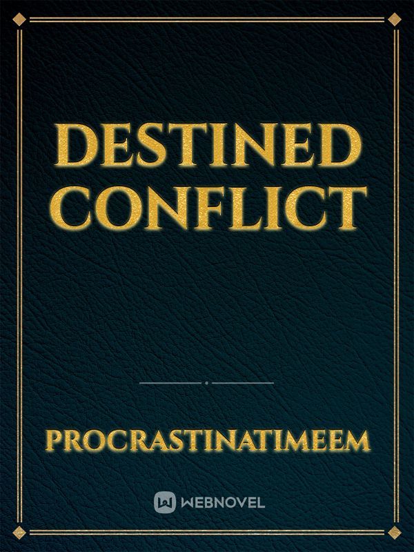 Destined Conflict Book