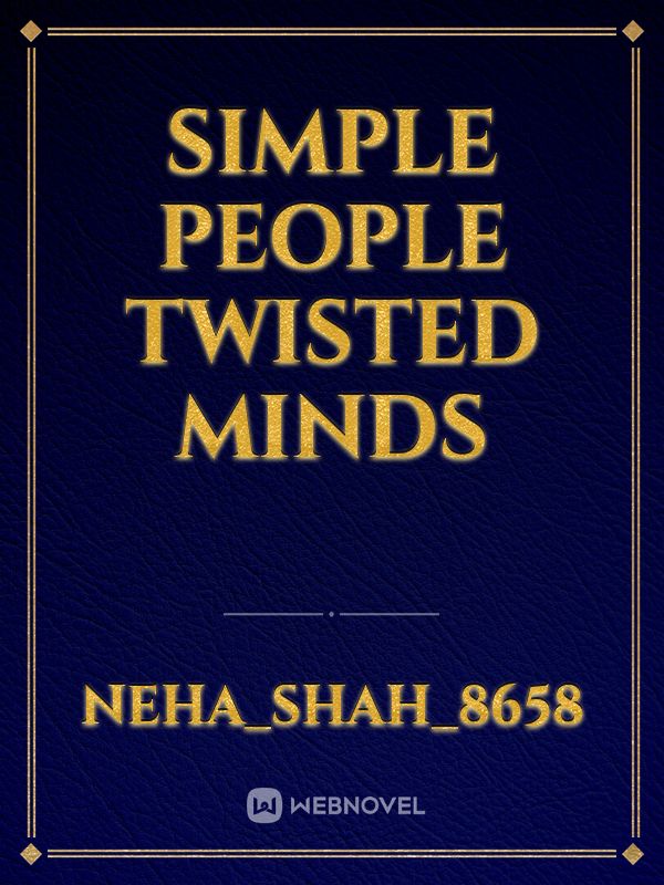 simple people Twisted minds Book