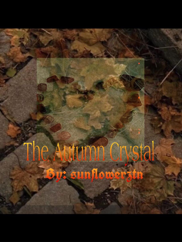 The Autumn Crystal