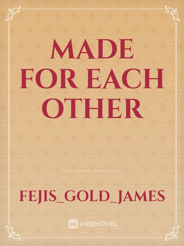 MADE FOR EACH OTHER Book