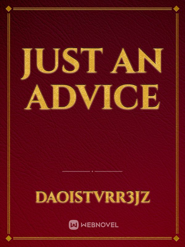 Just an advice