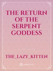 The Return Of The Serpent Goddess Book