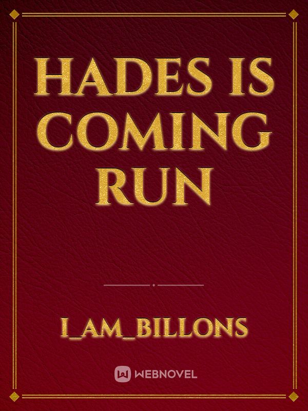 HADES is coming run