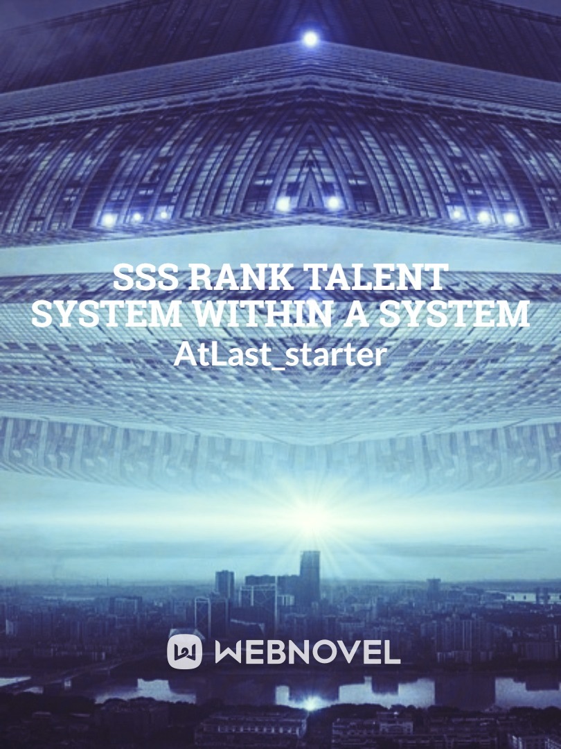 SSS Rank Talent System within a  System