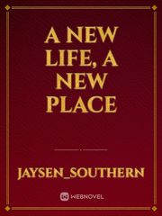 A New Life, A New Place Book