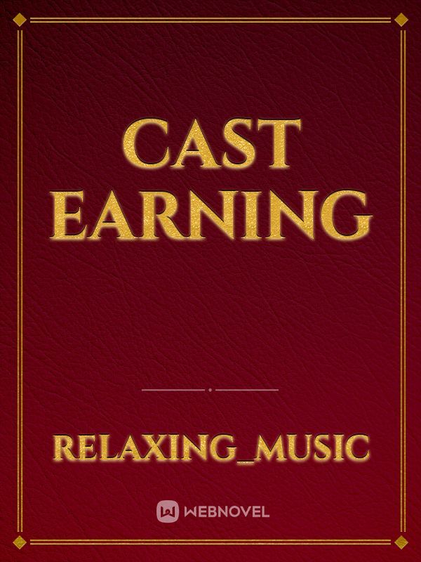 Cast Earning