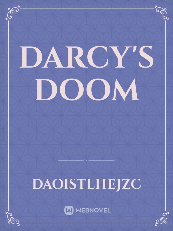 Darcy's Doom