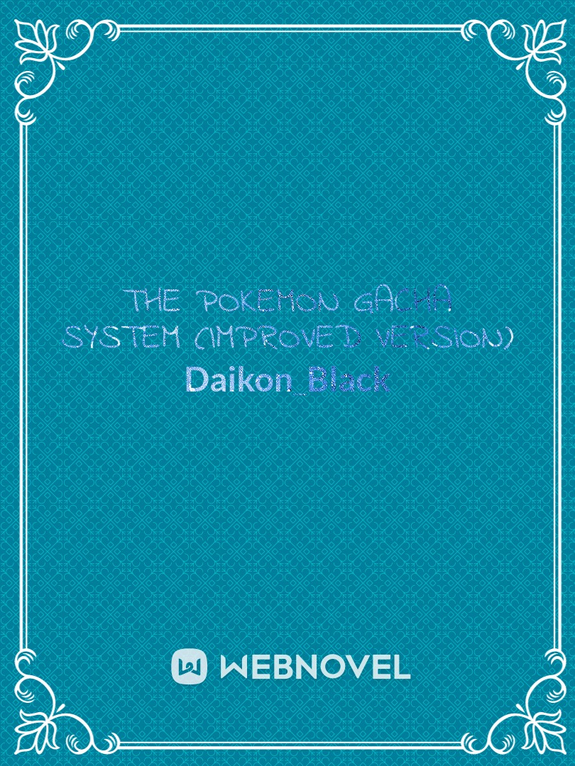 the pokemon Gacha system (improved version) Book