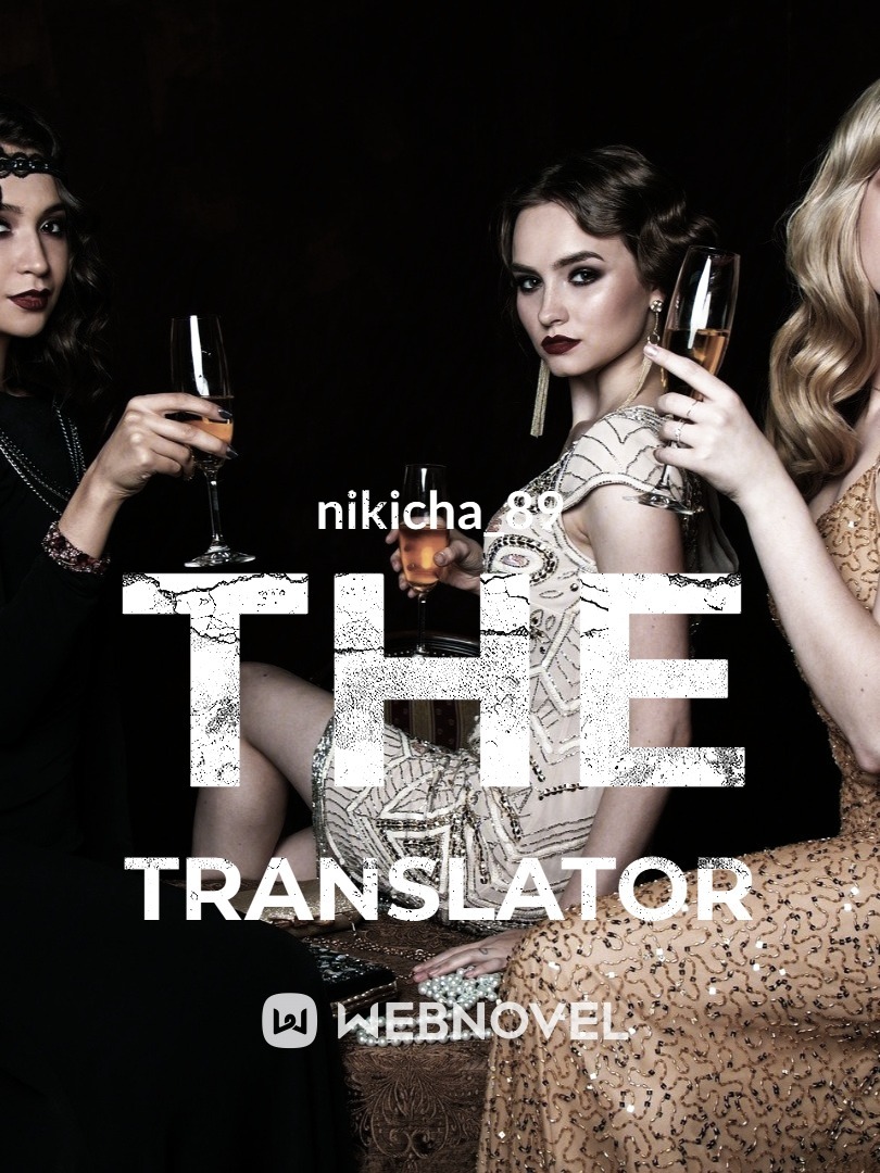 THE TRANSLATOR