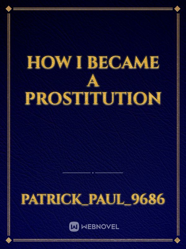 How i became a prostitution