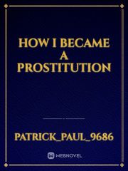 How i became a prostitution Book