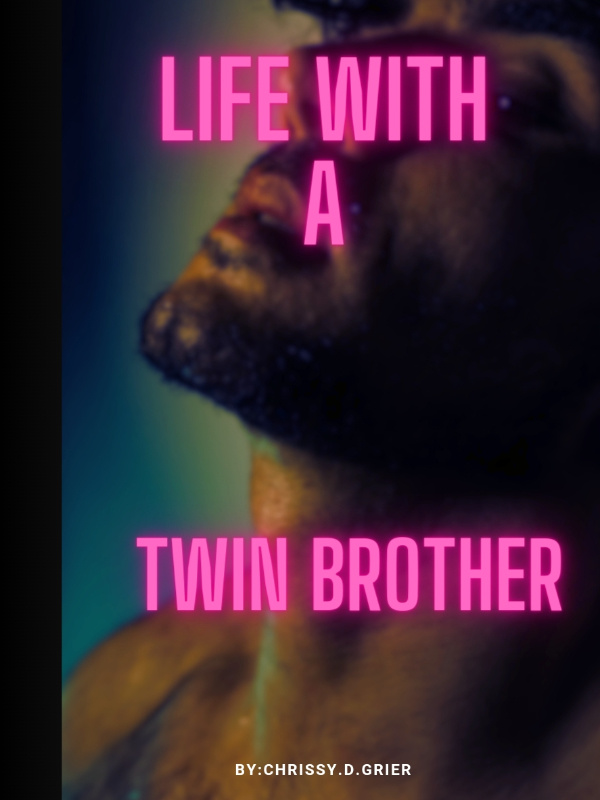Life With A Twin Brother