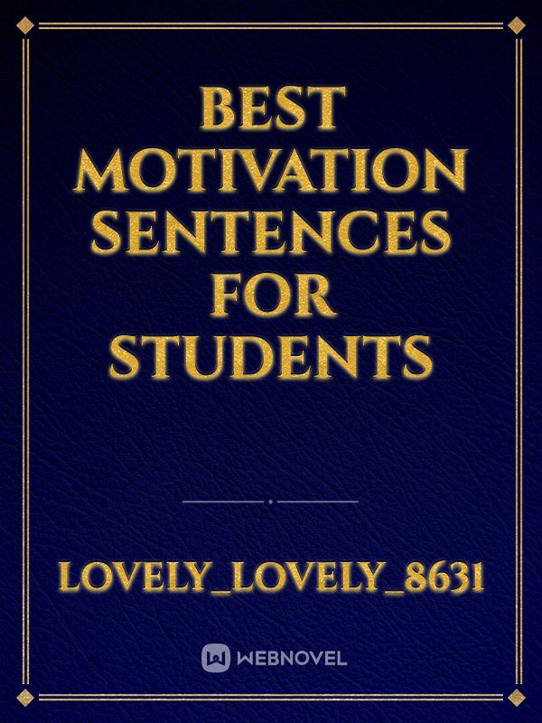 Best motivation sentences for students