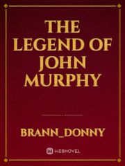 The Legend Of John Murphy Book
