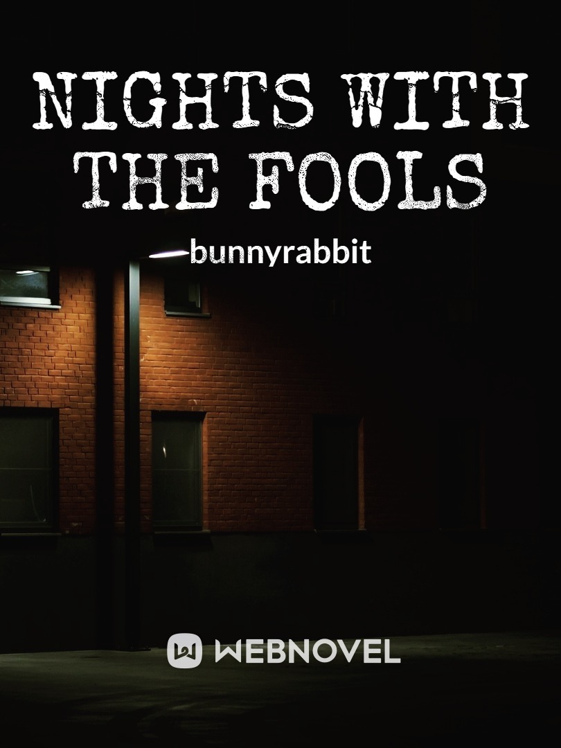 Nights With the Fools [HIATUS] Book