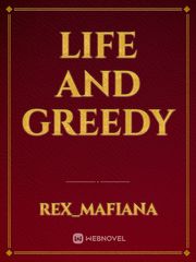Life and greedy Book
