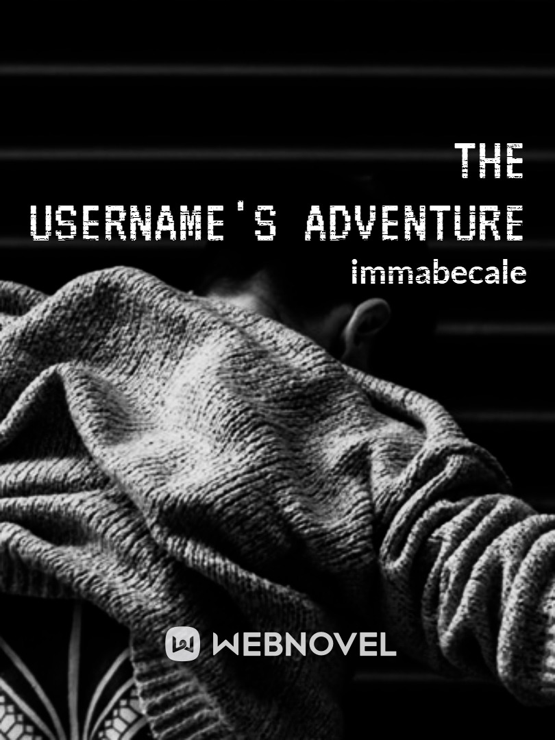 The Username's Adventure Book